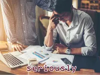 Định nghĩa & cách phát âm từ seriously