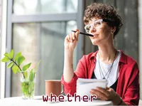 Định nghĩa & cách phát âm từ whether