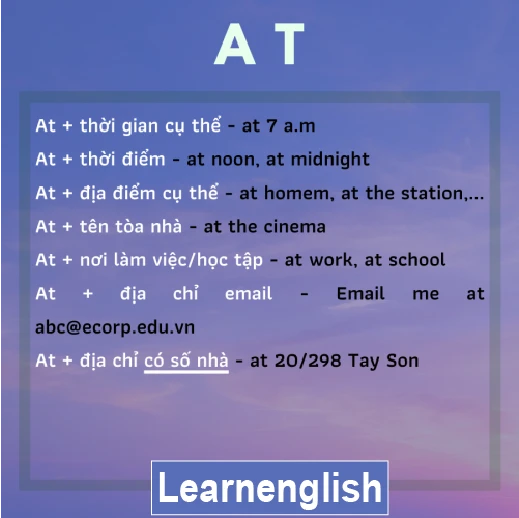 Cách sử dụng các giới từ căn bản và thông dụng nhất trong tiếng Anh